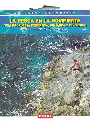 La pesca en la rompiente