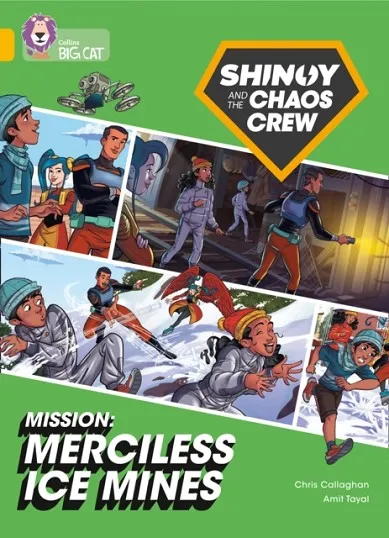 SHINOY AND THE CHAOS CREW - MISSION: MERCILESS ICE MINES (GRAPHIC NOVEL) -FICTION-GOLD - BAND 9