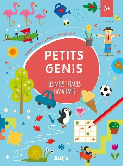 PETITS GENIS - ELS MEUS PRIMERS PASSATEMPS +3