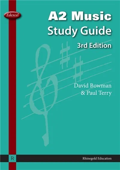 EDEXCEL A2 MUSIC STUDY GUIDE