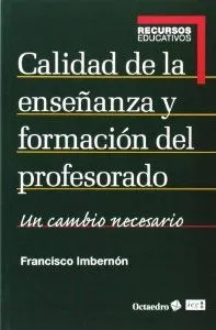 Calidad de la enseñanza y formación del profesorado