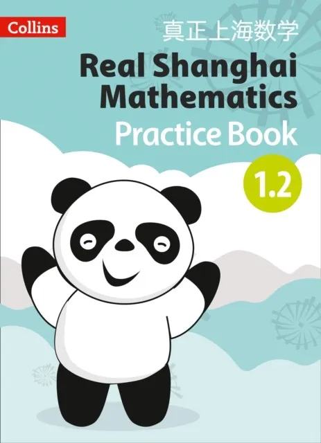 REAL SHANGHAI MATHEMATICS PUPIL PRACTICE BOOK 1.2