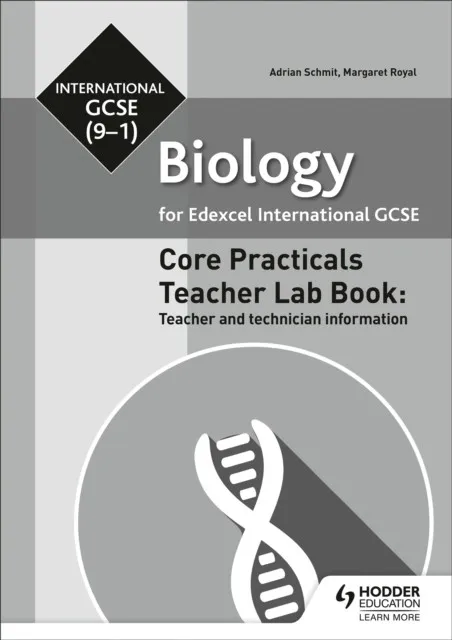 EDEXCEL INTERNATIONAL GCSE (9-1) BIOLOGY TEACHER LAB BOOK: TEACHER AND TECHNICIAN INFORMATION