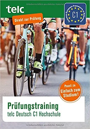 PRUFUNGSTRAINING TELC DEUTSCH C1 HOCHSCHULE