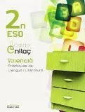 ESO 2 - CALAIX ENLLAÇ - VALENCIA PRACTIQUES DE LLENGUA I LITERATURA