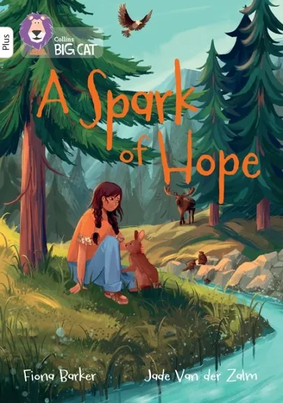 A SPARK OF HOPE-FICTION-WHITE PLUS - BAND 10+