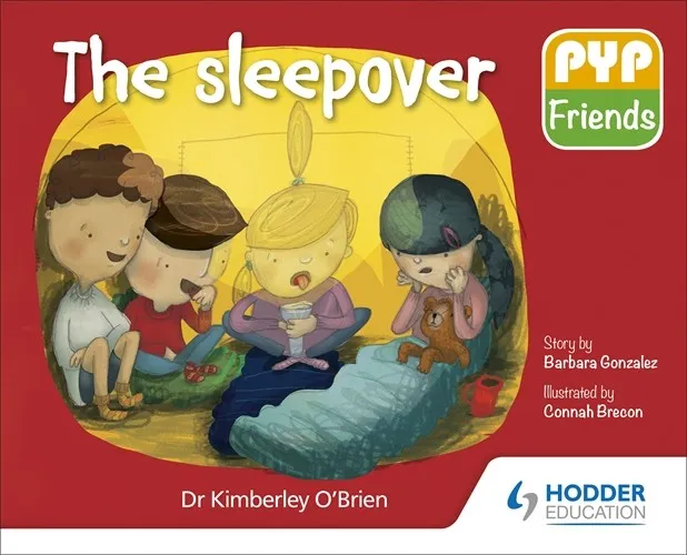 PYP FRIENDS: THE SLEEPOVER