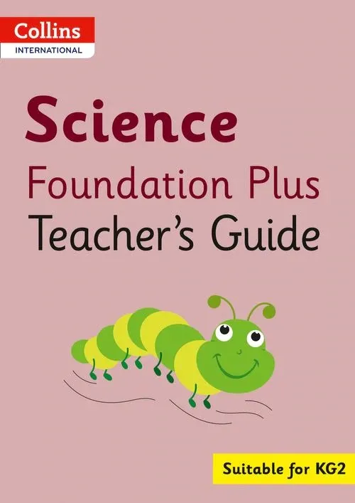 COLLINS INTERNATIONAL FOUNDATION PLUS — SCIENCE TEACHER'S GUIDE