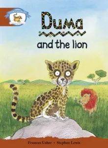 STAGE 7 TURQUOISE BOOK BAND:DUMA AND THE LION