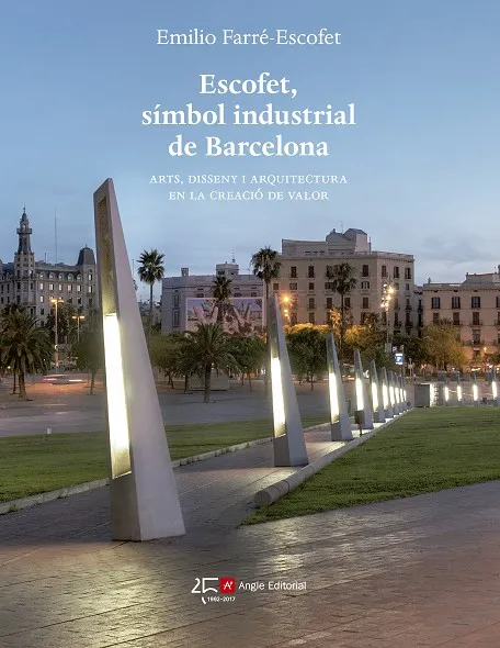 Escofet, símbol industrial de Barcelona