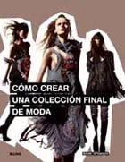 C¢mo crear una colecci¢n final de moda