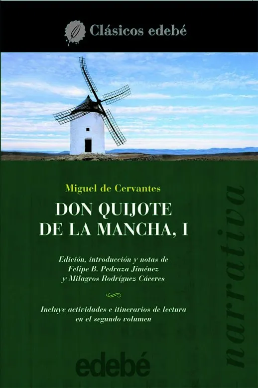 DON QUIJOTE DE LA MANCHA I (NARRATIVA)