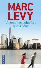 UN SENTIMENT PLUS FORT QUE LA PEUR