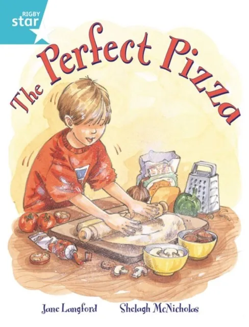 RIGBY STAR GUIDED YEAR 2 TURQUOISE LEVEL: THE PERFECT PIZZA †