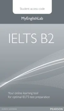 IELTS GLOBAL LEVEL B2 MYENGLISHLAB AND STUDENT PIN C
