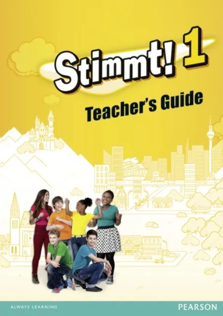 STIMMT! 1 TEACHER GUIDE