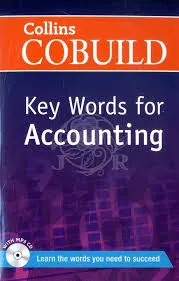 COBUILD KEY WORDS FOR ACCOUNTING