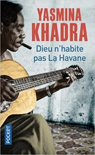 DIEU N´HABITE PAS LA HAVANE