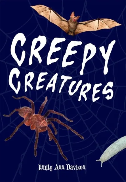 CREEPY CREATURES (NF)-NON-FICTION-F12 - 130 WPM