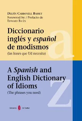 DICCIONARIO INGLÉS Y ESPAÑOL DE MODISMOS