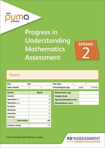 NEW PUMA TEST 2, SPRING PK10 (PROGRESS IN UNDERSTANDING MATHEMATICS ASSESSMENT)