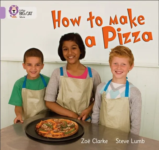 HOW TO MAKE A PIZZA-NON-FICTION-LILAC - BAND 0