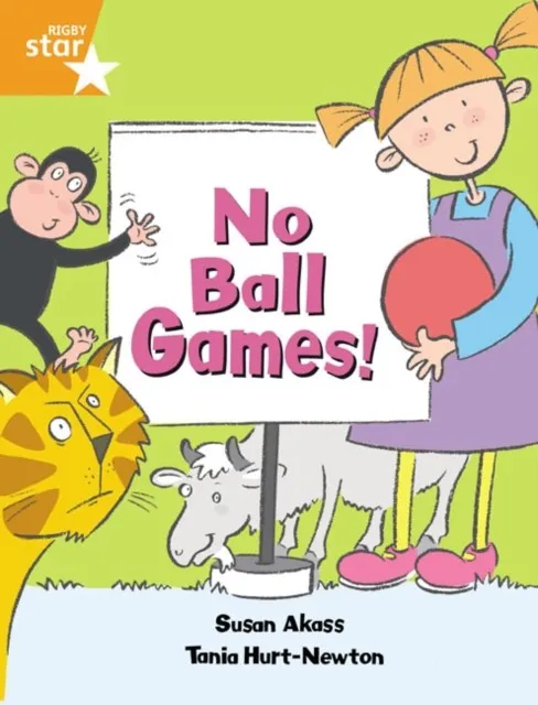 RIGBY STAR GUIDED YEAR 2 ORANGE LEVEL: NO BALL GAMES †