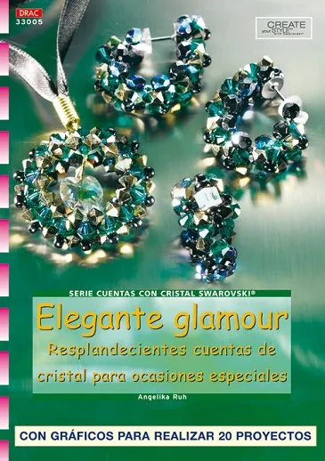 Serie Swarovski nº 5. ELEGANTE GLAMOUR. RESPLANDECIENTES CUENTAS DE CRISTAL PARA OCASIONES ESPECIALES