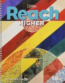 REACH HIGHER LEVEL 5B TEACHER'S BOOK