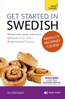 GET STARTED IN SWEDISH ABSOLUTE BEGINNER COURSE : (BOOK AND AUDIO SUPPORT)