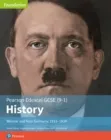 EDEXCEL GCSE (9-1) HISTORY FOUNDATION WEIMAR AND NAZI GERMANY, 1918–39 STUDENT BOOK