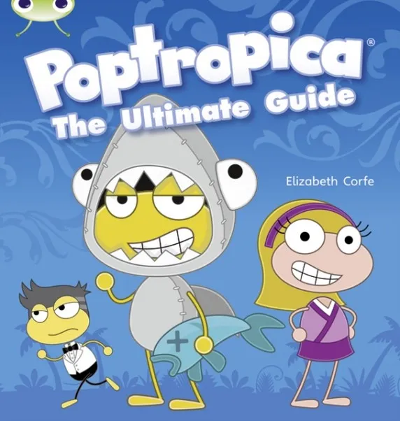 POPTROPICA: THE ULTIMATE GUIDE