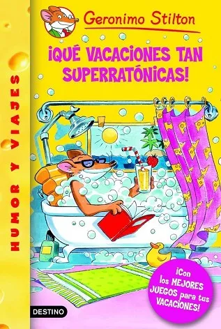 QUE VACACIONES TAN SUPERRATONICAS