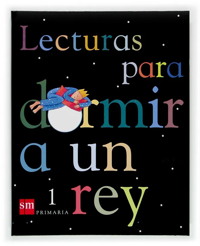 1º EP LECTURAS PARA DORMIR A UN REY-04