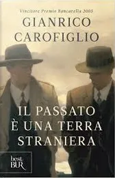 IL PASSATO E UNA TERRA STRANIERA