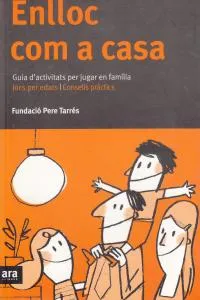 Enlloc com a casa