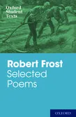 TEXTS. FROST.SELECTED POEM-OXFORD STUD