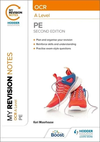 MY REVISION NOTES: OCR A LEVEL PE: SECOND EDITION-DIGITAL