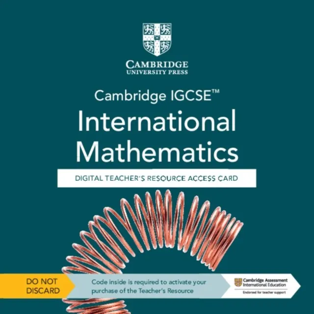CAMBRIDGE IGCSE™ INTERNATIONAL MATHEMATICS DIGITAL TEACHER’S RESOURCE – INDIVIDUAL USER LICENCE ACCESS CARD (5 YEARS)-DIGITAL