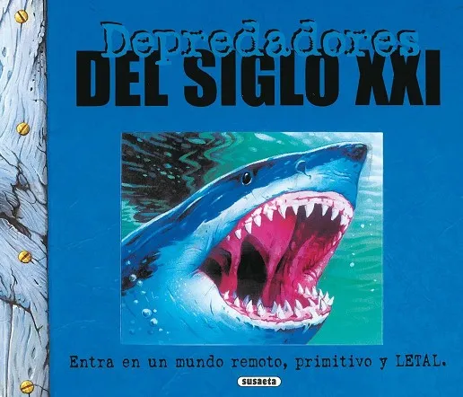 Depredadores del siglo XXI