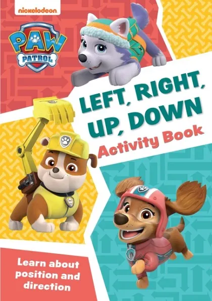 PAW PATROL LEFT, RIGHT, UP, DOWN ACTIVITY BOOK