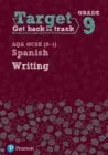 TARGET GRADE 9 WRITING AQA GCSE (9–1) SPANISH WORKBOOK