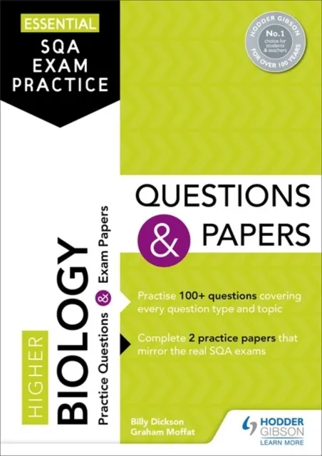 ESSENTIAL SQA EXAM PRACTICE: HIGHER BIOLOGY QUESTIONS AND PAPERS