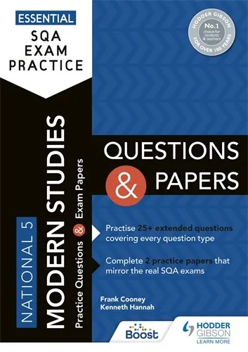 ESSENTIAL SQA EXAM PRACTICE: NATIONAL 5 MODERN STUDIES QUESTIONS AND PAPERS-DIGITAL