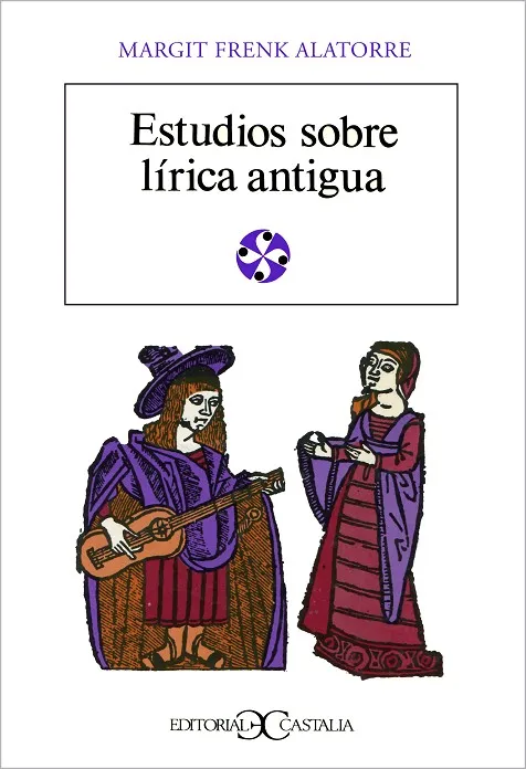 Estudios sobre lírica antigua .