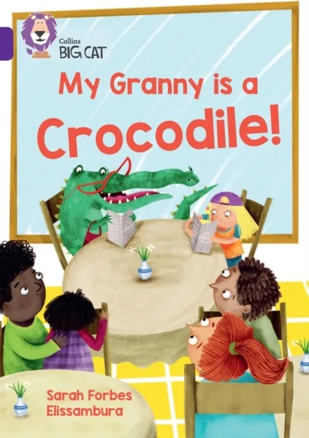 MY GRANNY IS A CROCODILE (POETRY) -FICTION-PURPLE - BAND 8