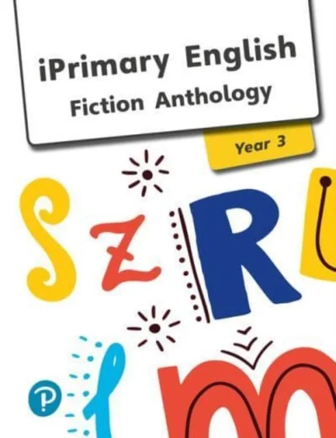 ANTHOLOGY YEAR 3 FICTION