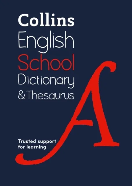 COLLINS SCHOOL DICTIONARY & THESAURUS PB 2ND
