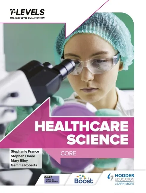 HEALTHCARE SCIENCE T LEVEL: CORE
