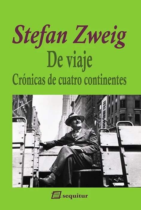 DE VIAJE - CRÓNICAS DE CUATRO CONTINENTES 3ªED